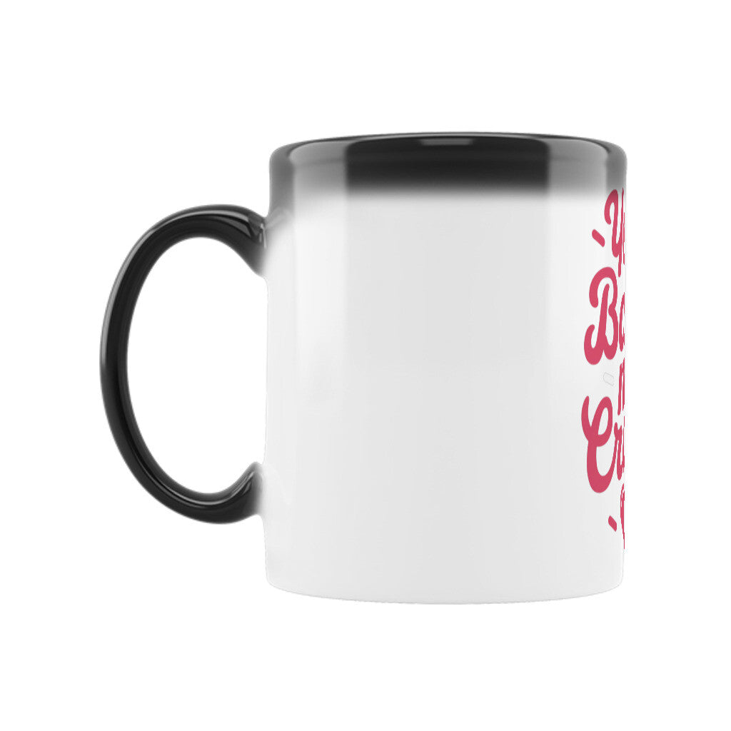 YOU BAKE ME Zaubertasse