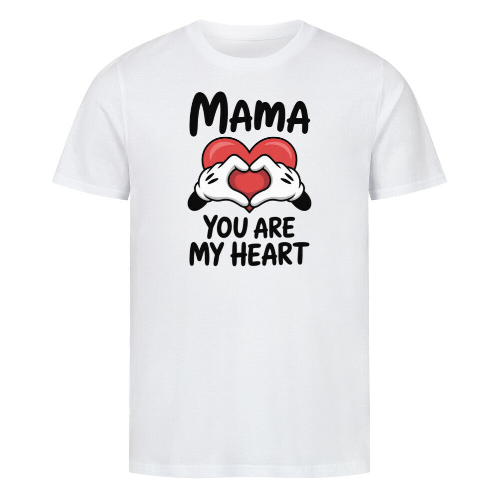 MUTTERTAG Premium Organic Shirt MAMA YOU ARE MY HEART