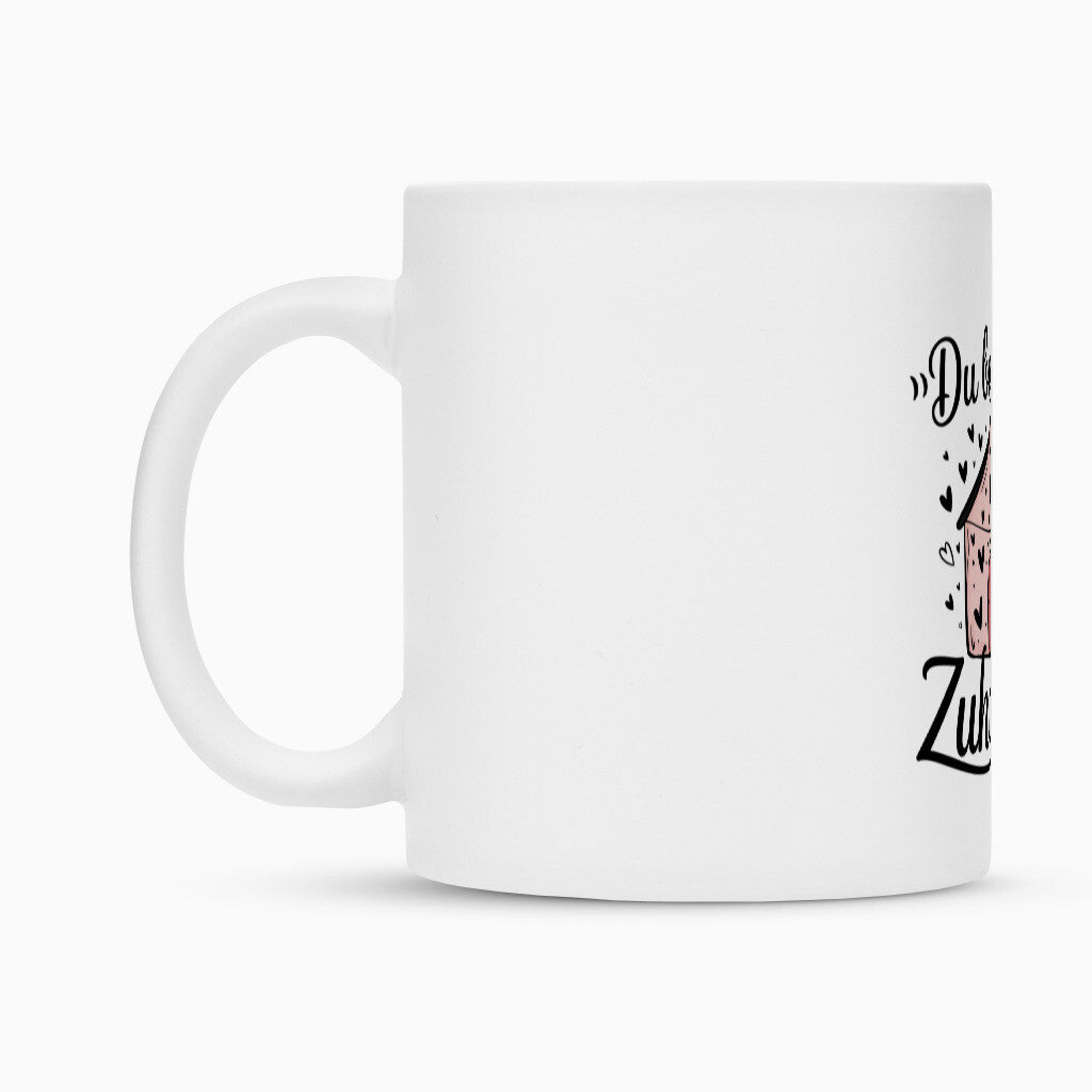MUTTERTAG Tasse DU BIST MEIN ZUHAUSE