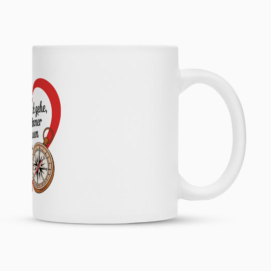 MUTTERTAG Tasse EGAL WO ICH GEHE
