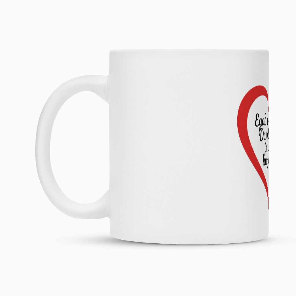 MUTTERTAG Tasse EGAL WO ICH GEHE