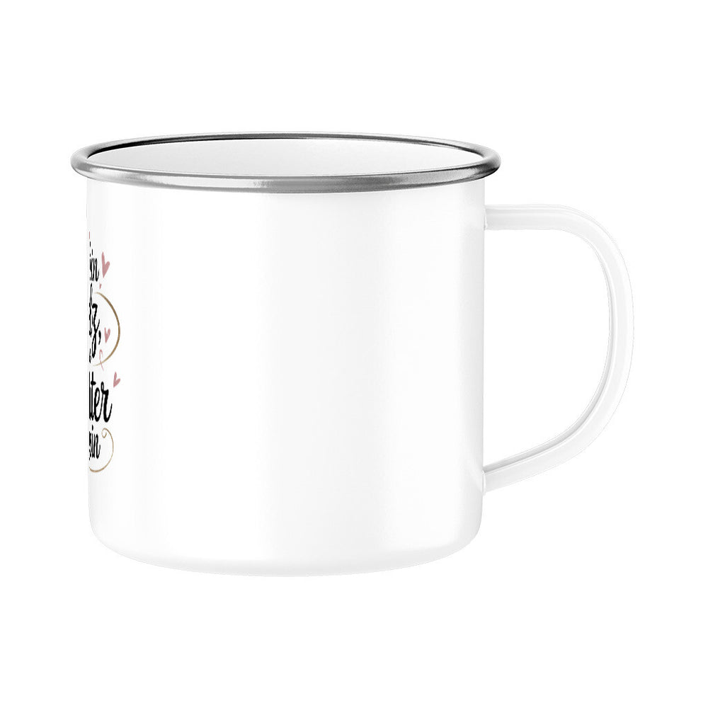 MUTTERTAG Emaille Tasse ICH BIN STOLZ DEINE