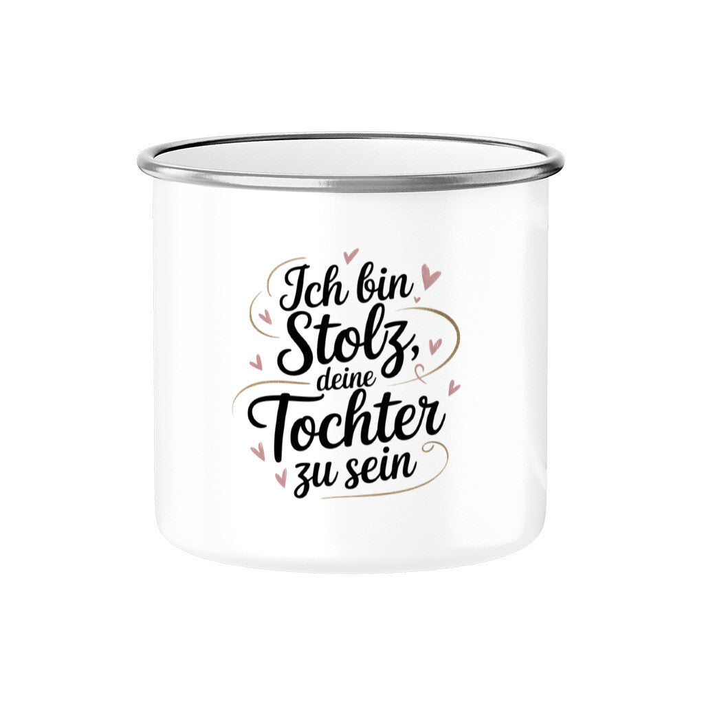 MUTTERTAG Emaille Tasse ICH BIN STOLZ DEINE