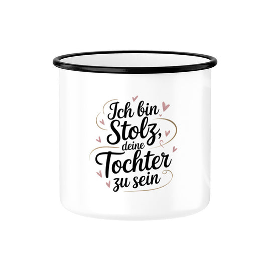 MUTTERTAG Emaille Tasse ICH BIN STOLZ DEINE