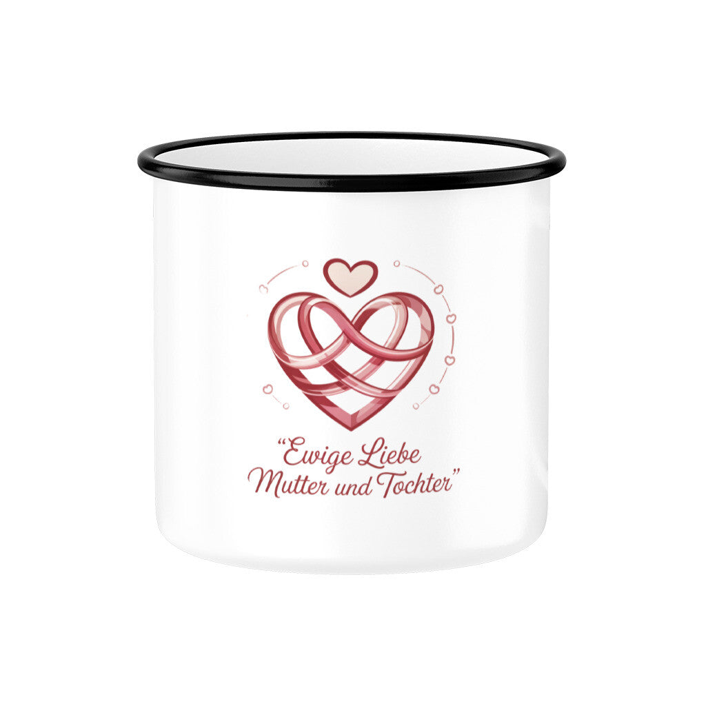 MUTTERTAG Emaille Tasse EWIGE LIEBE
