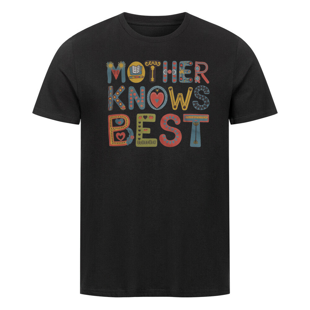 MUTTERTAG Premium Organic Shirt MOTHER KNOWS BEST