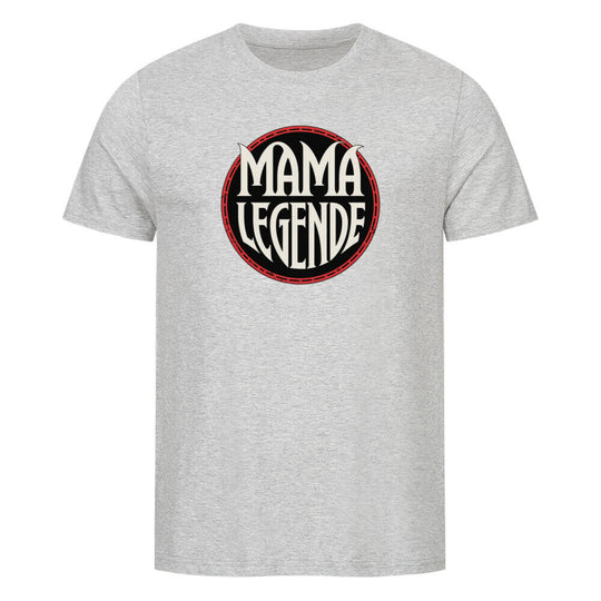 MUTTERTAG Premium Organic Shirt MAMA LEGENDE