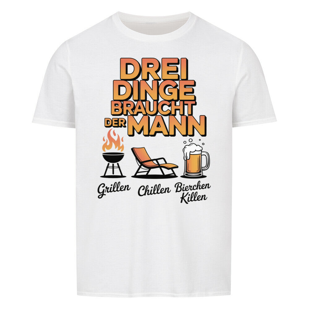 DREI DINGE BRAUCHT DER MANN Basic Shirt Unisex