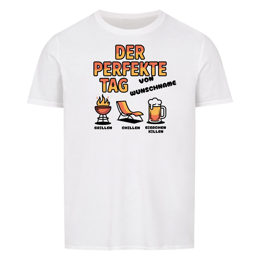 Der Perfekte Tag – Personalisierbares Unisex Shirt