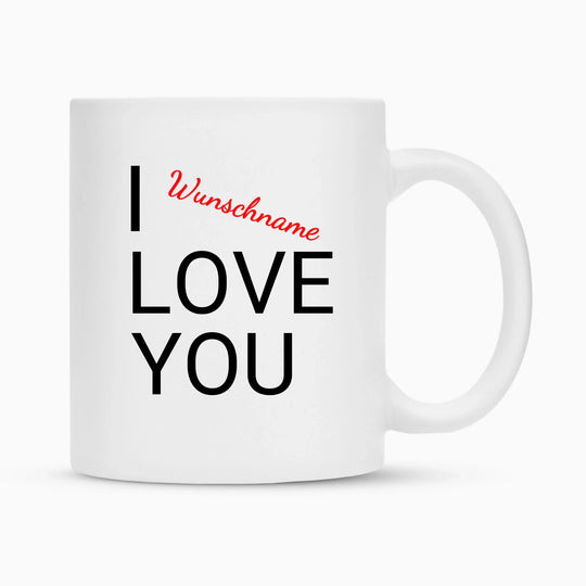 I LOVE YOU auch Tasse und Kissen -personalisierbar
