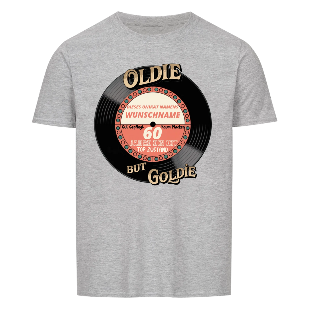 OLDIE BUT GOLDIE Shirt -personalisierbar