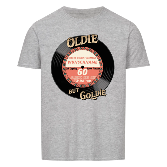 OLDIE BUT GOLDIE Shirt -personalisierbar